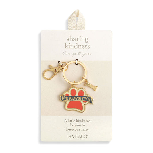 Be Pawsitive Keychain